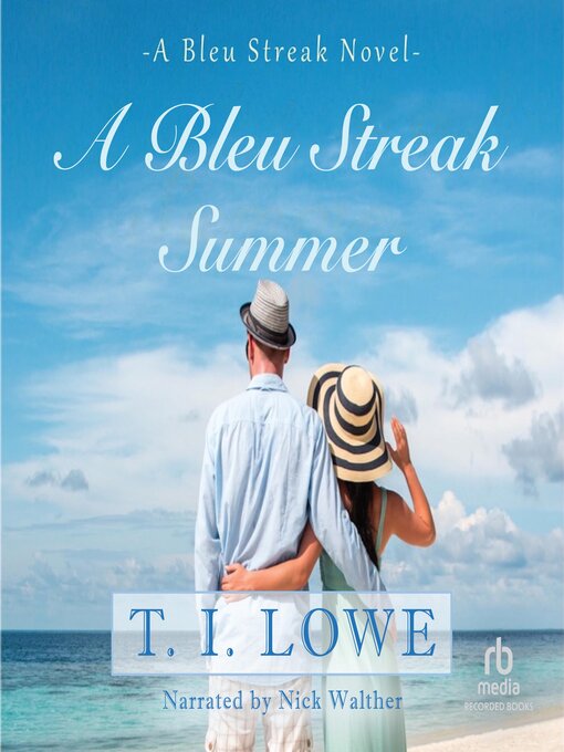 Title details for A Bleu Streak Summer by T.I. Lowe - Available